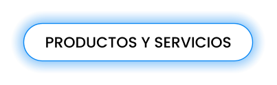 PRODUCTOS Y SERVICIOS